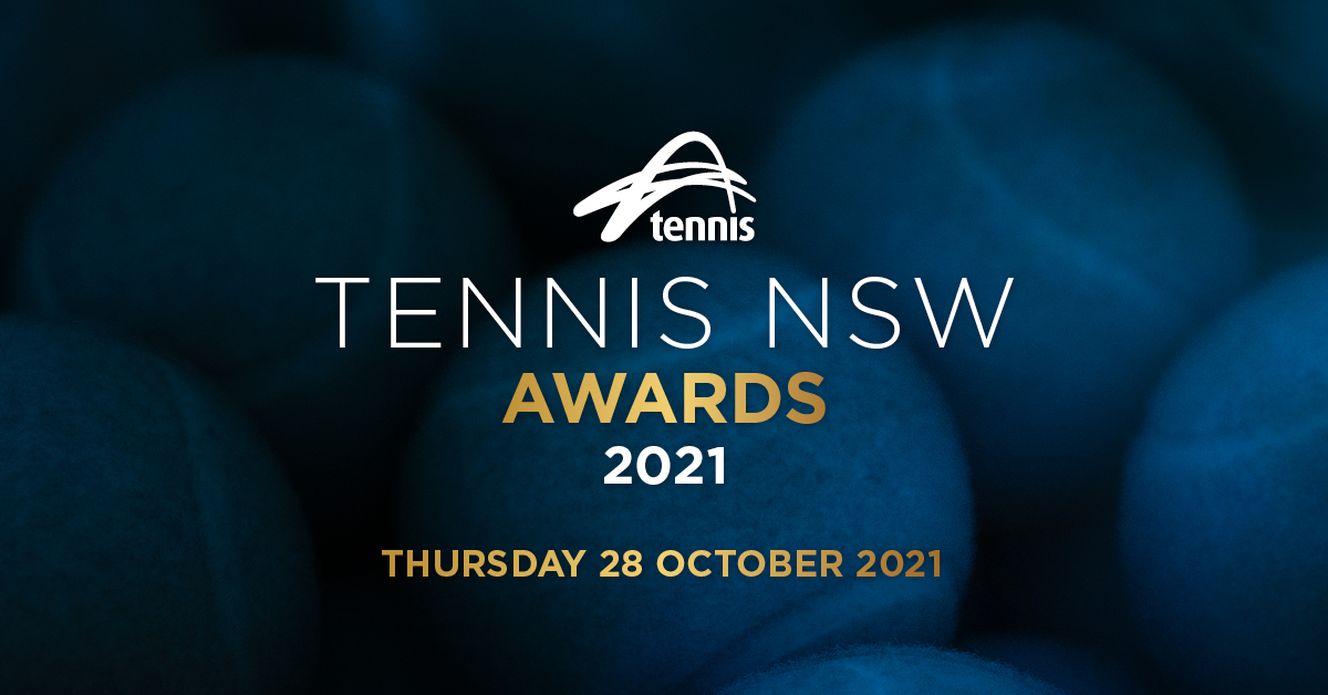 2021 Tennis NSW Award Finalists 21 October, 2021 Tennis NSW