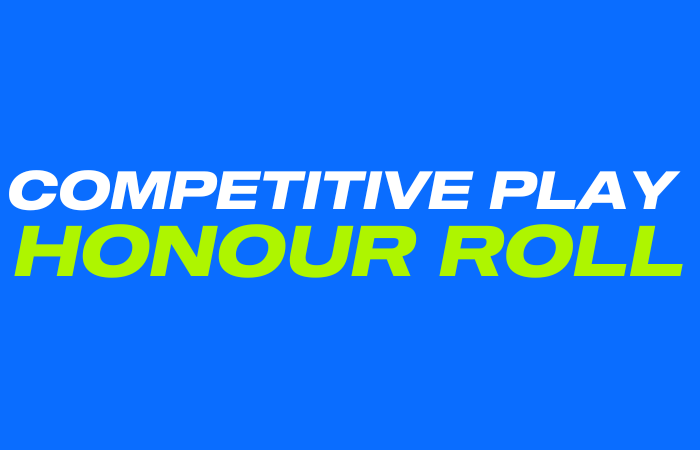 Competitive Play Honour Roll_WordPress_700 x 450