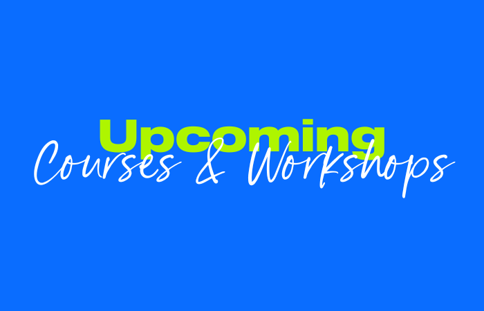 Upcoming Courses & Workshops_WordPress_700 x 450