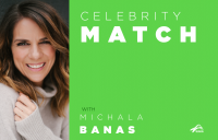 Celebrity Match with Michala Banas