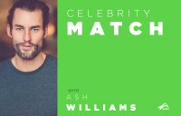 Celebrity Match with Ash Williams